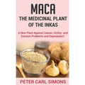 Maca - The Medicinal Plant of the Inkas