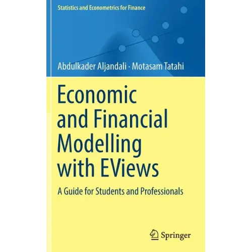Economic and Financial Modelling with Eviews: A Guide for Students and Professionals