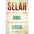 Selah: Devotions from the Psalms for Those Who Struggle with Devotion