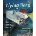 Flying Deep: Climb Inside Deep-Sea Submersible Alvin