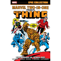 Marvel Two-In-One Epic Collection: Remembrance of Things Past