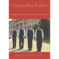 Hospitality Butlers: Bringing About a Completely New Level of Service