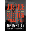 Justice for the Forgotten Families of 9/11