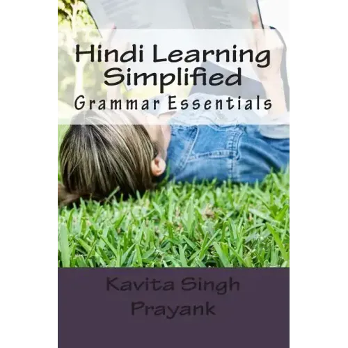 Hindi Learning Simplified (Part-IV): Grammar Essentials