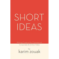 Short Ideas: Writing Creative for Commercial, Corporate & Online Video