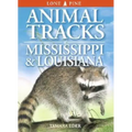 Animal Tracks of Mississippi & Louisiana