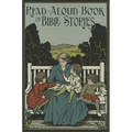 The Read-Aloud Book of Bible Stories
