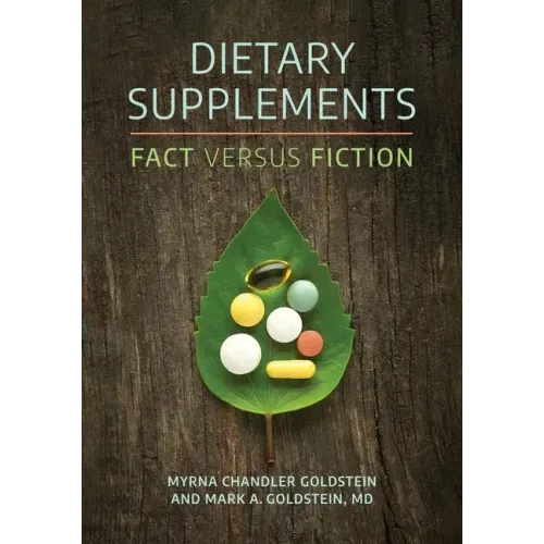 Dietary Supplements: Fact versus Fiction