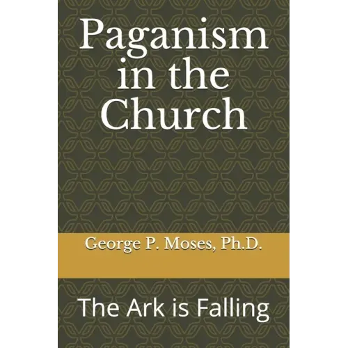 Paganism in the Church: The Ark is Falling