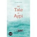 The Tale of Aypi