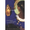 The Allure of Gnosticism: The Gnostic Experience in Jungian Philosophy and Contemporary Culture