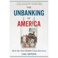 The Unbanking of America: How the New Middle Class Survives