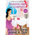 Raining Men and Corpses: A Raina Sun Mystery (Large Print Edition): A Chinese Cozy Mystery