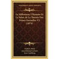 Le Millenium; L'Homme Et Le Salut; de La Theorie Des Peines Eternelles V2 (1874)