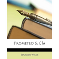 Prometeo & Cía