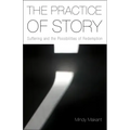 The Practice of Story: Suffering and the Possibilities of Redemption