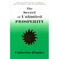 The Secret of Unlimited Prosperity