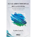 El salario emocional de la cultura: El precariato como modelo de gestión. Despalabro a una profesión en ciernes