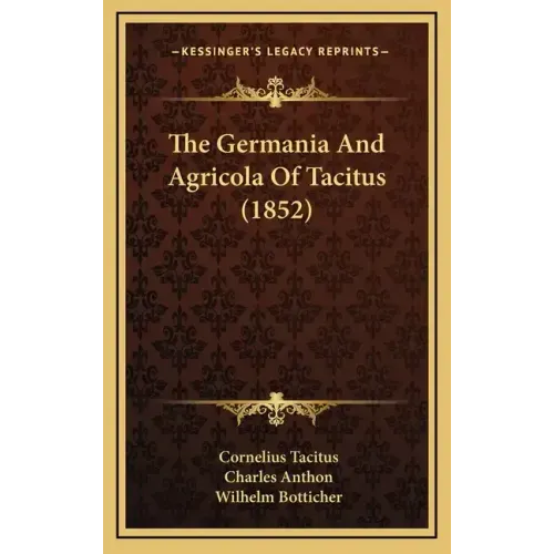 The Germania and Agricola of Tacitus (1852)
