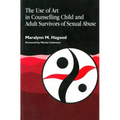 The Use of Art in Counselling Child and Adult Survivors of Sexual Abuse