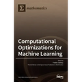 Computational Optimizations for Machine Learning