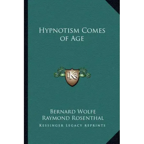 Hypnotism Comes of Age