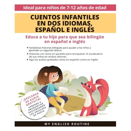 Cuentos Infantiles en Dos Idiomas, Español e Inglés: Educa a tu hijo para que sea bilingüe en español e inglés + descarga de audio. Ideal para niños d