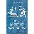 Poems about my Psychiatrist