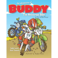 The Adventures of Buddy the Motocross Bike: Buddy Learns Teamwork