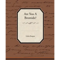 Are You a Bromide?