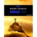 100 Word Search Bible Puzzle Book Large Print: Brain Challenging Bible Puzzles For Hours Of Fun