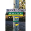 Hawthorne: a House in Bolinas