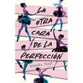 Otra Cara de la Perfeccion, La