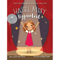 Hazel Mist, Hypnotist