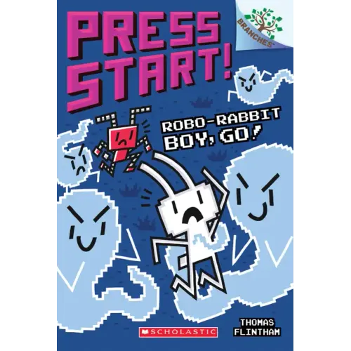Robo-Rabbit Boy, Go!: A Branches Book (Press Start! #7): Volume 7