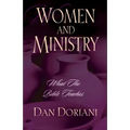 Women and Ministry: What the Bible Teaches
