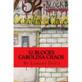 52 Blocks: Carolina Chaos