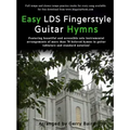 Easy LDS Fingerstyle Guitar Hymns