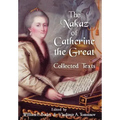 The Nakaz of Catherine the Great: Collected Texts.