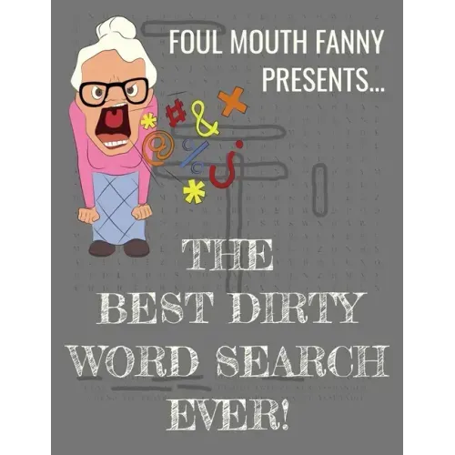 Best Dirty Word Search Ever: For Adults Dirty Cussword Filthy Swearing Puzzles Funny Gift
