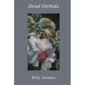 Dead Orchids