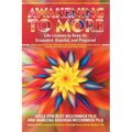 Awakening to More: Life Lessons to Keep Us Grounded, Hopeful, and Prepared