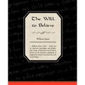The Will to Believe