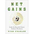 Net Gains: Inside the Beautiful Game's Analytics Revolution