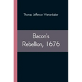 Bacon's Rebellion, 1676