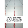 How to Pass a Polygraph