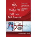 The ABCs of NCLEX-RN and EXIT Hesi Test Success