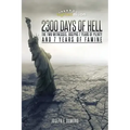 2300 Days of Hell: The Two Witnesses, Josephs 7 Years of Plenty and 7 Years of Famine