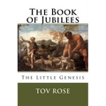 The Book of Jubilees: The Little Genisys