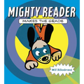 Mighty Reader Makes the Grade